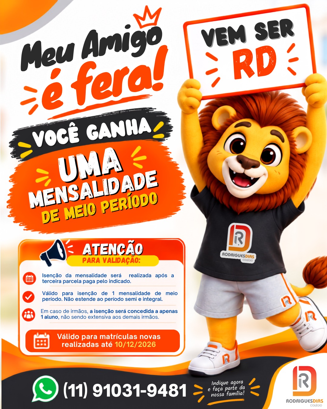 Campanha Indique um Amigo Rodrigues Dias