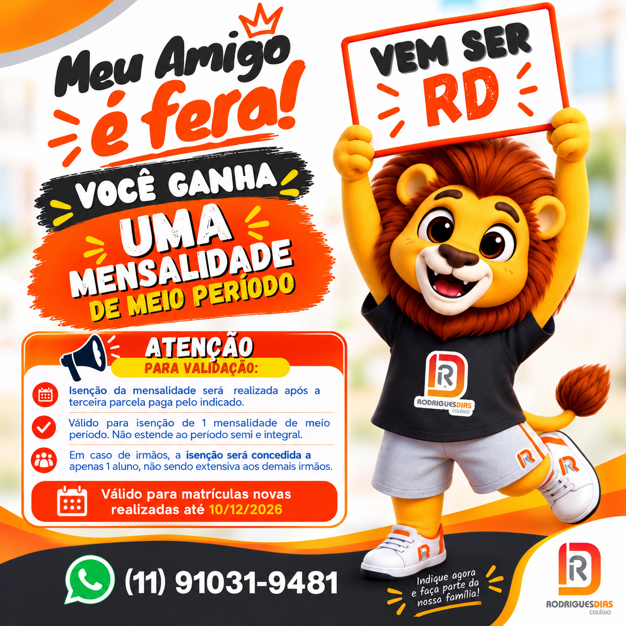 Campanha Indique um Amigo Rodrigues Dias